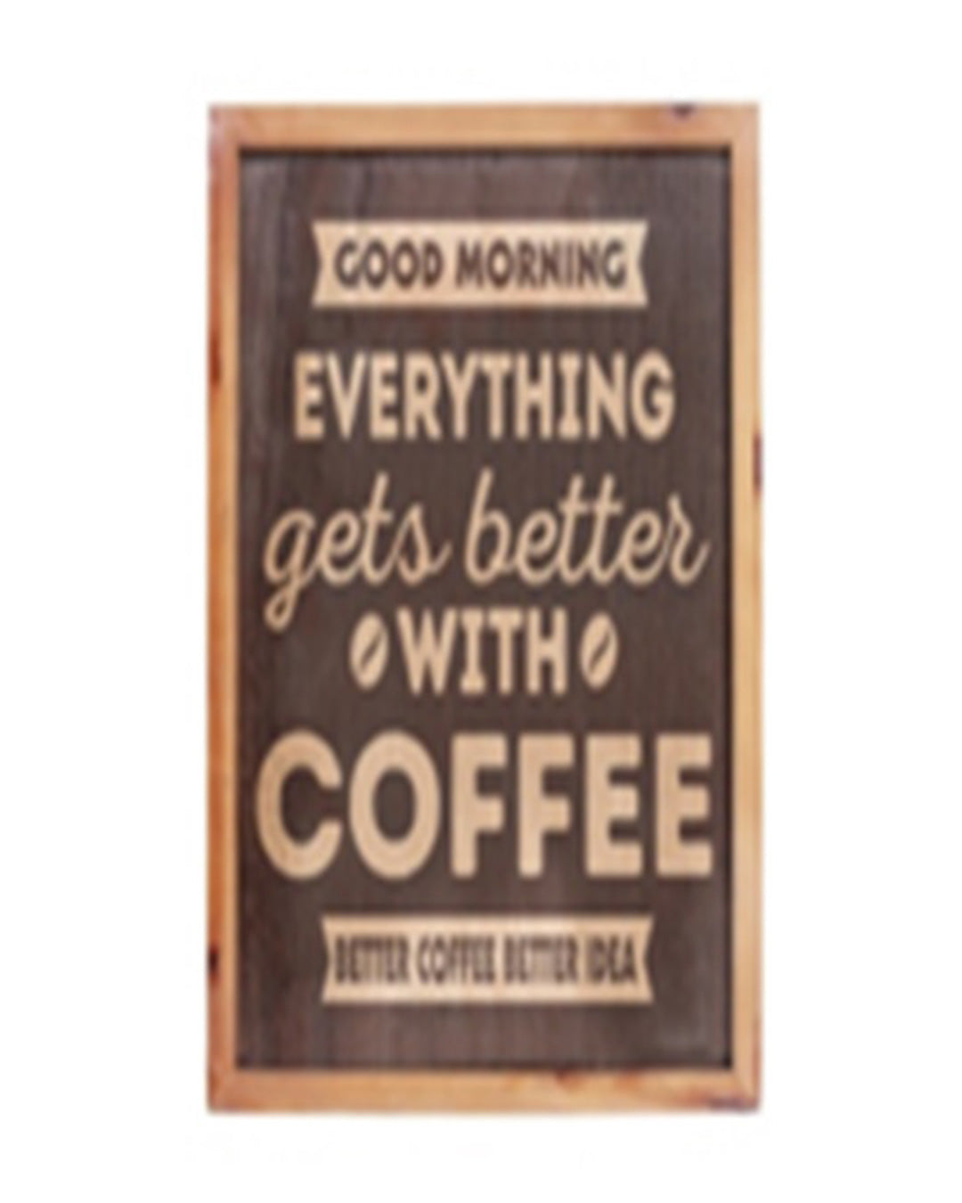 Everything Tastes Better with Coffee Wall Art - The Decor Kart