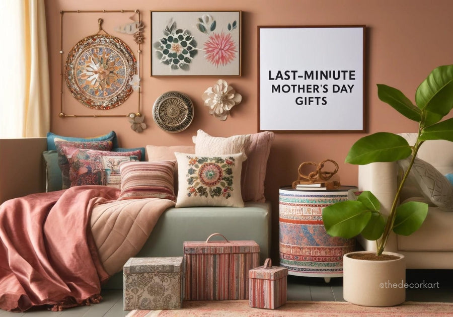 Last-Minute Mother's Day Gifts 2024 | The Decor Kart
