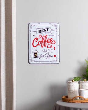 'Best Coffee Made for You' Tin Bar Sign