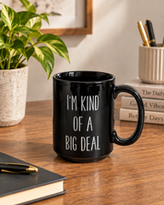 The Big Deal Ceramic Mug