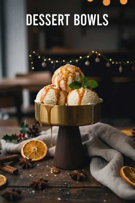 Dessert Bowls